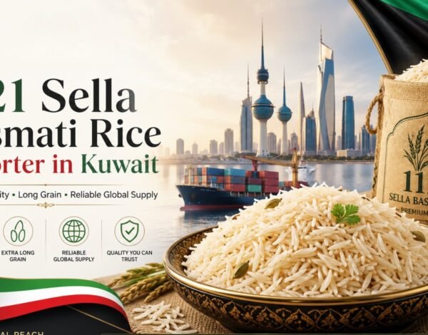 1121 Sella Basmati rice exporter in Kuwait