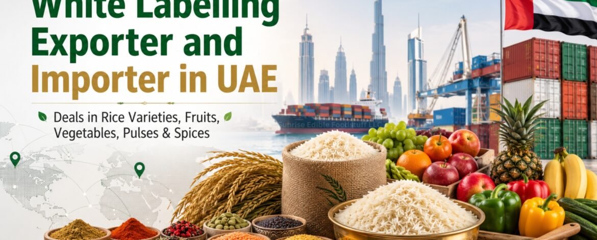 White Labelling Exporter and Importer in UAE